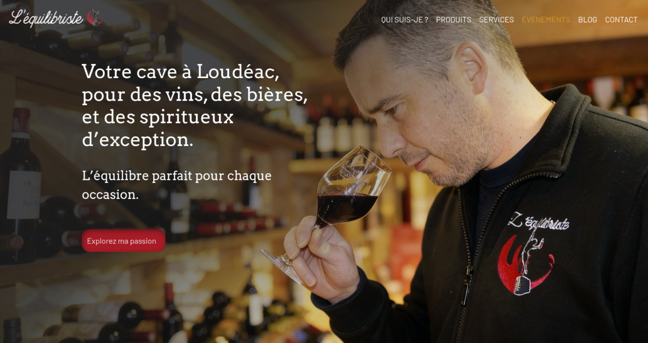 Une accroche forte dès le scroll avec le positionnement unique de L’Équilibriste : « Des vins choisis avec exigence, partagés avec passion ».